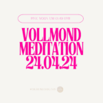 Vollmondmeditation