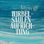 SignO® energetische Wirbelsäulen-Aufrichtung